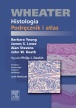 Histologia. Podręcznik i atlas. Wheater